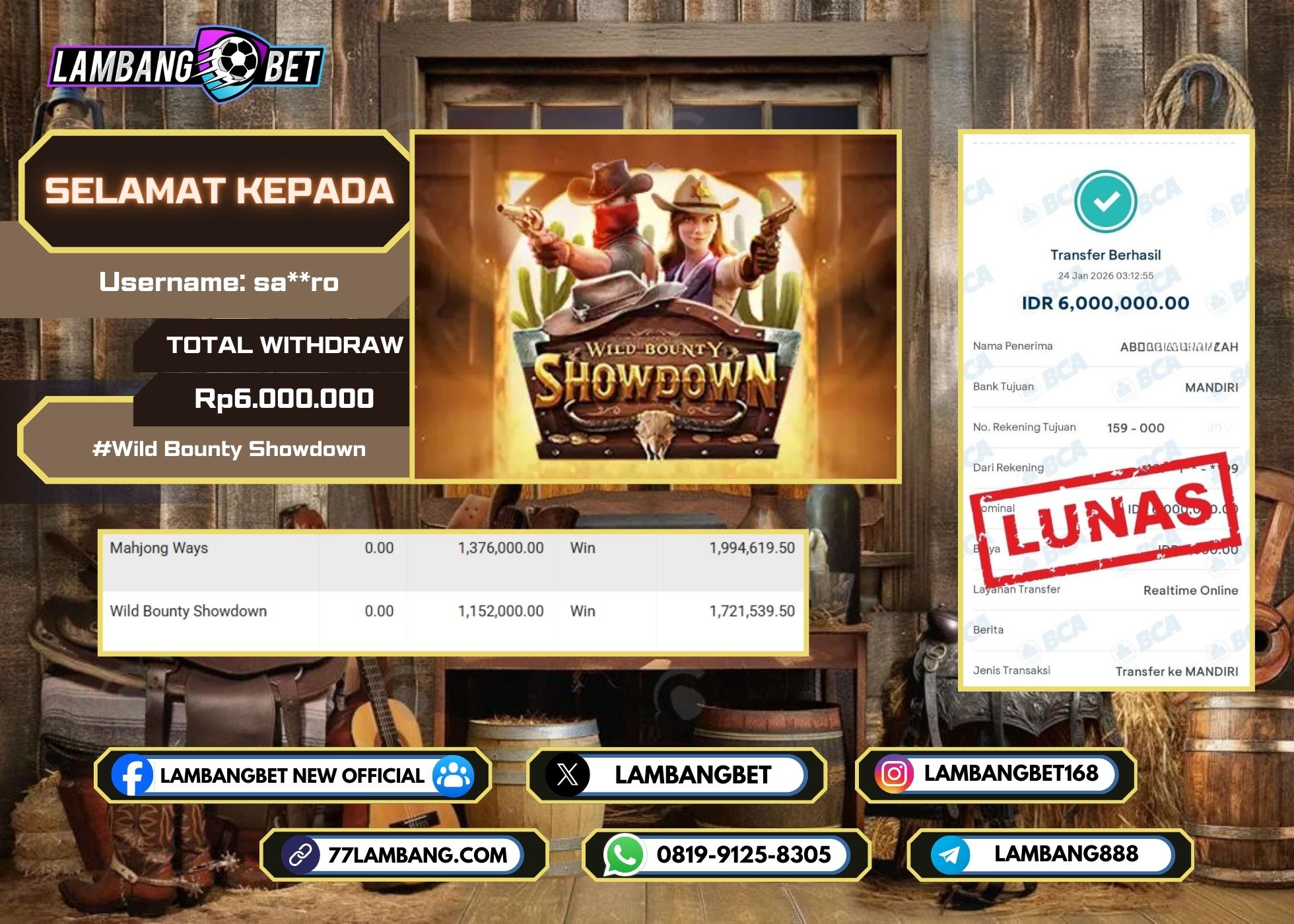 LAMBANGBET [24 JANUARI 2026] JACKPOT SLOT Wild Bounty Showdown "Rp6.000.000" LUNAS
